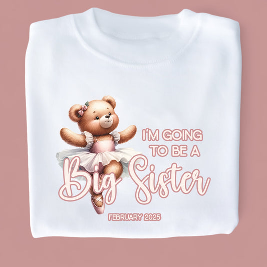 I'm going to be a big sister Ballerina Personalised White T-Shirt