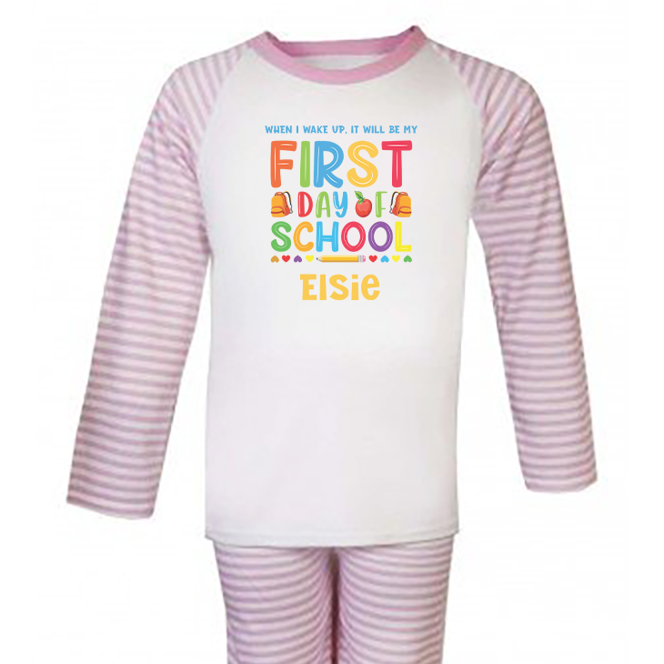 When I Wake Up First Day Of School Rainbow Personalised Pink Stripe Pj's